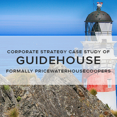 Guidehouse, formally PricewaterhouseCoopers, Corporate Strategy Case Study